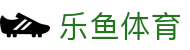 乐鱼体育(中国)官方网站-娱乐平台_LEYU  SPORTS